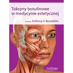 Toksyny botulinowe w medycynie estetycznej. Anthony V. Benedetto