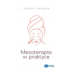 Mezoterapia w praktyce. Izabela Załęska